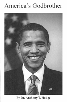 America's Godbrother Barack Obama An Untold Story From Ohio's First Obama For President Supporter 1998